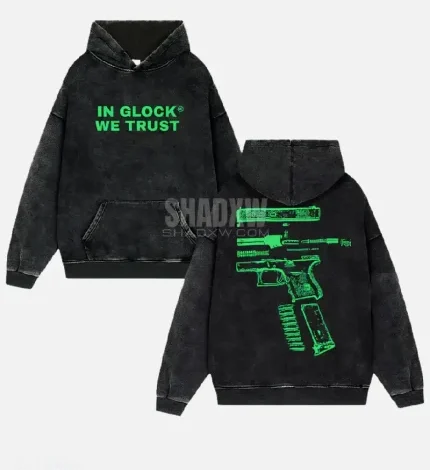 In Glock We Trust hoodie